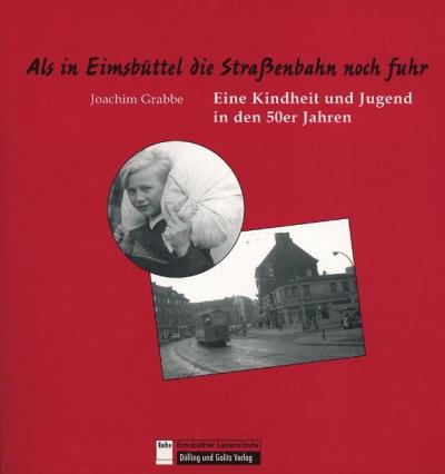Als in Eimsbüttel die Strassenbahn noch fuhr 
