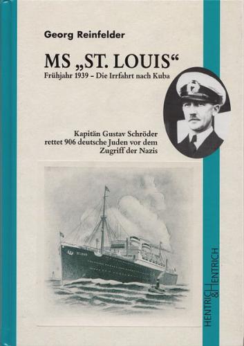MS "St. Louis". Die Irrfahrt nach Kuba Frühjahr 1939 
