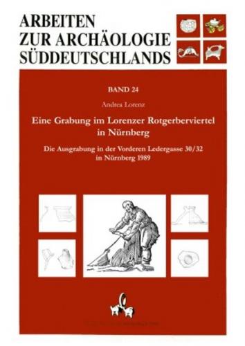 Stadtarchäologie im Nürnberger Rotgerberviertel 