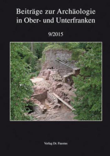 Beiträge zur Archäologie in Ober- und in Unterfranken 