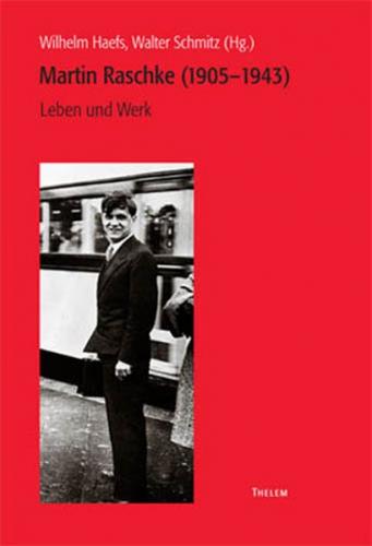 Martin Raschke (1905-1943) 