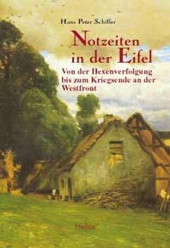 Notzeiten in der Eifel 