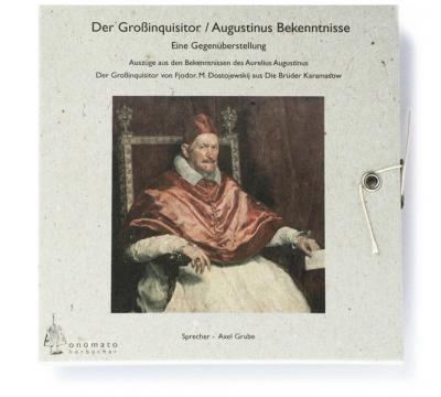 Augustinus’ 'Bekenntnisse' und Dostojewskijs 'Großinquisitor' − eine Gegenüberstellung (Audio-CD) 
