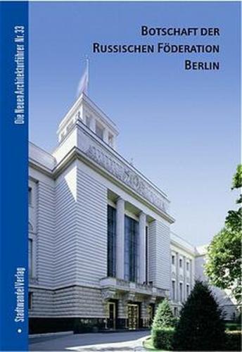 Botschaft der Russischen Föderation, Berlin 