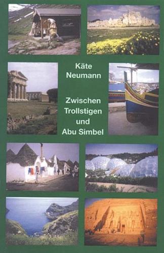 Zwischen Trollstigen und Abu Simbel 