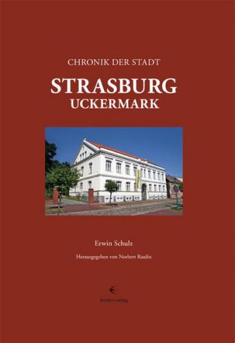 Chronik der Stadt Strasburg (Uckermark) 