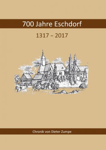 700 Jahre Eschdorf 1317 - 2017 