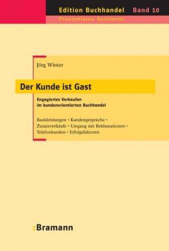 Der Kunde ist Gast 
