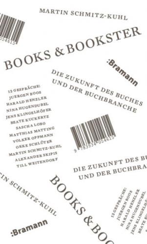 Books & Bookster – Die Zukunft des Buches und der Buchbranche 