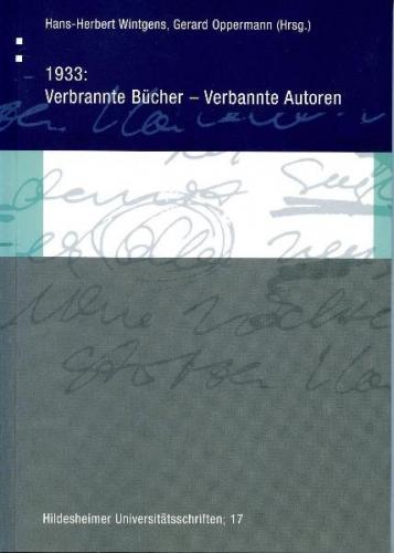 1933: Verbrannte Bücher - Verbannte Autoren 