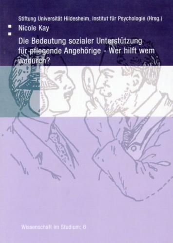 Die Bedeutung sozialer Unterstützung für pflegende Angehörige 