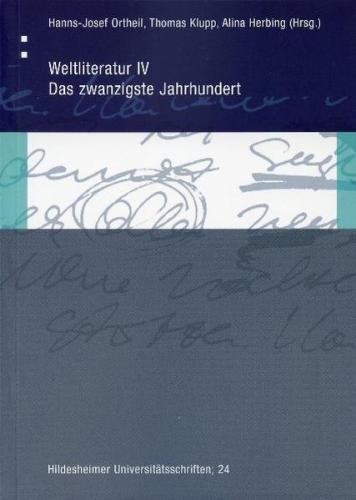 Weltliteratur IV: Das zwanzigste Jahrhundert 