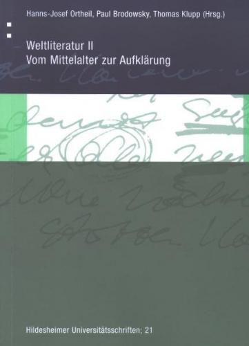 Weltliteratur II: Vom Mittelalter zur Aufklärung 