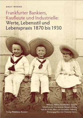 Frankfurter Bankiers, Kaufleute und Industrielle 