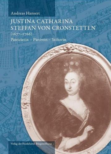 Justina Catharina Steffan von Cronstetten (1677 - 1766) 