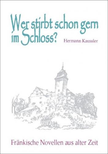 Wer stirbt schon gern im Schloss? (Ebook - pdf) 