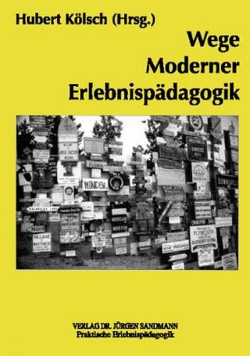 Wege Moderner Erlebnispädagogik 