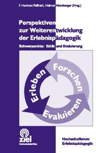 Perspektiven zur Weiterentwicklung der Erlebnispädagogik 