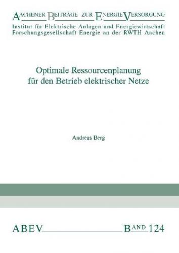 Optimale Ressourcenplanung für den Betrieb elektrischer Netze 