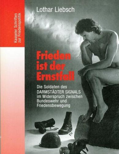 Frieden ist der Ernstfall 