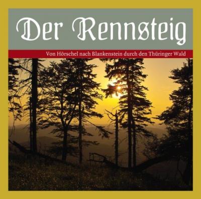 Der Rennsteig (Audio-CD) 