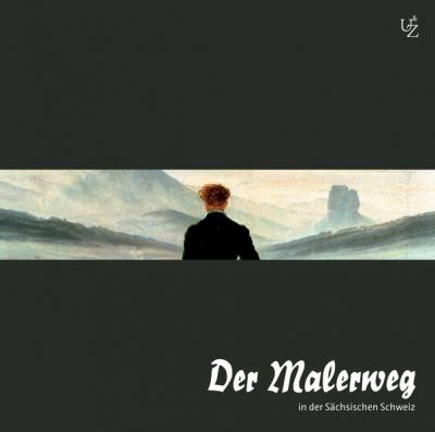 Der Malerweg in der Sächsischen Schweiz 