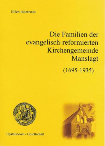 Die Familien der Ev.-ref. Kirchengemeinde Manslagt 