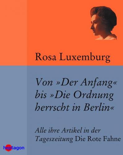 Von 'Der Anfang' bis 'Die Ordnung herrscht in Berlin' (Ebook - EPUB) 