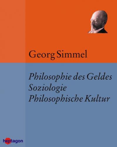 Die Philosophie des Geldes, Soziologie & Philosophische Kultur (Ebook - EPUB) 