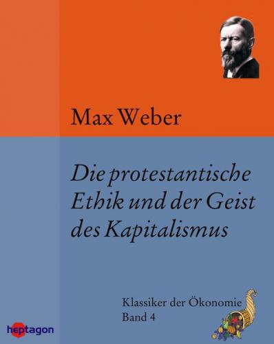 Die protestantische Ethik und der Geist des Kapitalismus (Ebook - EPUB) 