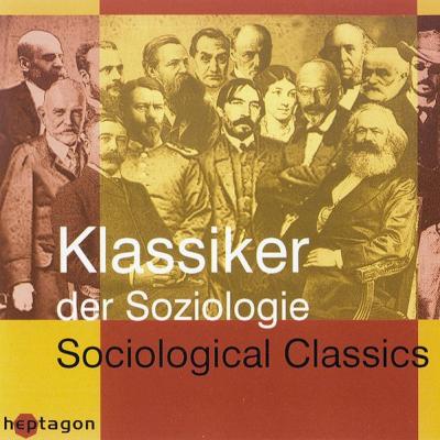 Klassiker der Soziologie - Sociological Classics (Audio-Mp3) 