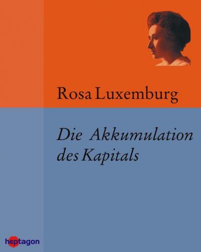 Die Akkumulation des Kapitals (Ebook - EPUB) 