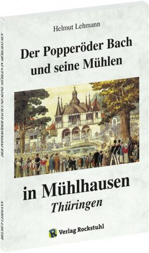 Der Popperöder Bauch und seine Mühlen in Mühlhausen /Thüringen 