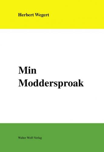 Min Moddersproak 
