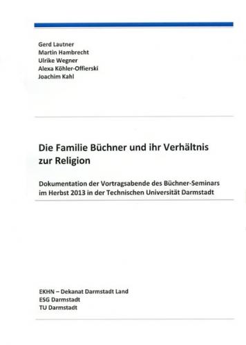 Die Familie Büchner und ihr Verhältnis zur Religion 