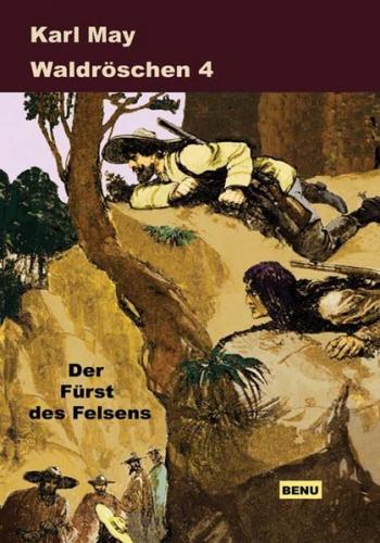 Waldröschen 4  Der Fürst der Felsens 