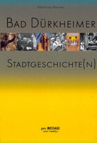 Bad Dürkheimer Stadtgeschichte(n) 