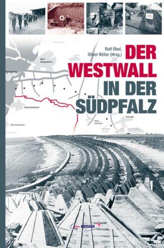 Der Westwall in der Südpfalz 
