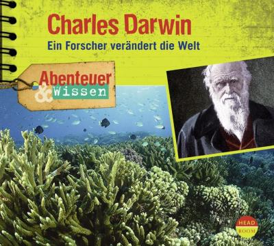 Abenteuer & Wissen: Charles Darwin (Audio-CD) 