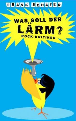 Was soll der Lärm? 