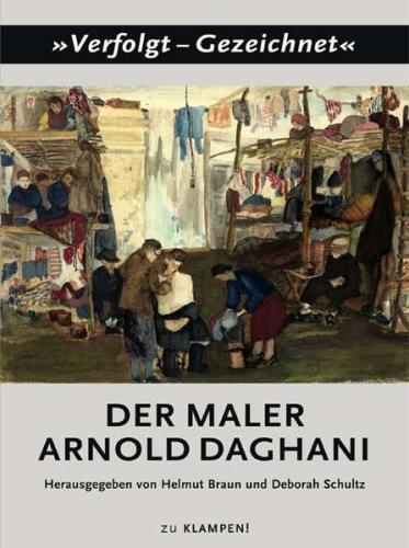 Der Maler Arnold Daghani 