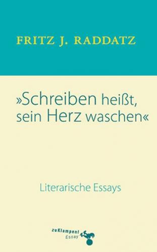 Schreiben heißt, sein Herz waschen 