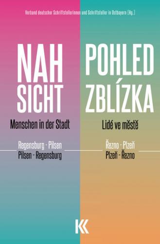 Nahsicht - Pohled zblízka 