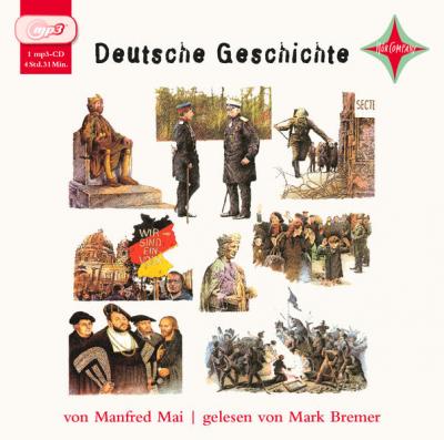 Deutsche Geschichte (Audio-CD) 