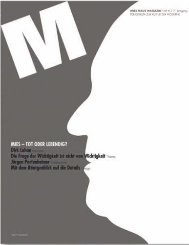Mies Haus Magazin 2011 