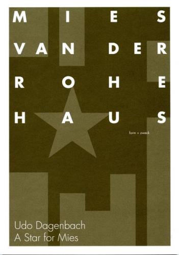 Udo Dagenbach: A Star for Mies 