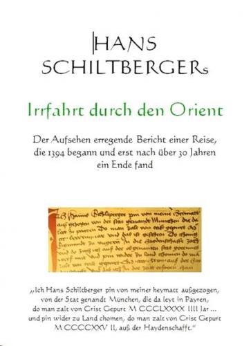 Johann Schiltbergers Irrfahrt durch den Orient 
