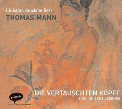 Die vertauschten Köpfe (Audio-CD) 