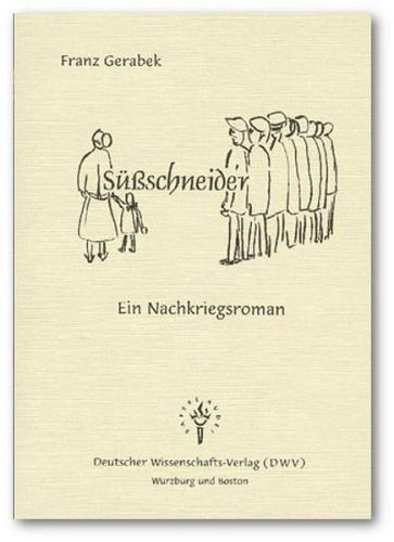 Süssschneider - Ein Nachkriegsroman 