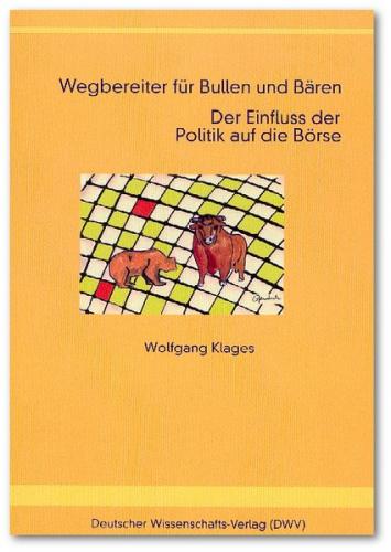 Wegbereiter für Bullen und Bären. Der Einfluss der Politik auf die Börse 